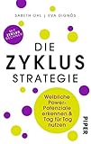 Image de Die Zyklusstrategie: Weibliche Power-Potenziale erkennen und Tag für Tag nutzen