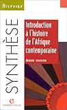 Introduction à l'histoire de l'Afrique contemporaine