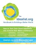 Image de The Idealist.org Handbook to Building a Better World: How to Turn Your Good Intentions into Actions that Make a Difference