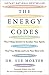 The Energy Codes: The 7-Step System to Awaken Your Spirit, Heal Your Body, and Live Your Best Life by