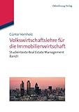 Image de Volkswirtschaftslehre für die Immobilienwirtschaft: Studientexte Real Estate Management Band I