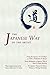 The Japanese Way of the Artist: Living the Japanese Arts & Ways, Brush Meditation, The Japanese Way of the Flower by 