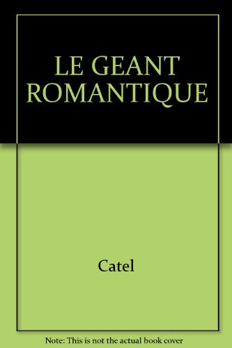 Le  géant romantique