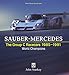 Produktbild Sauber-Mercedes - The Group C Racecars 1985-1991: World Champions (Veloce Classic Reprint Series)