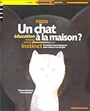 Un chat à la maison ?