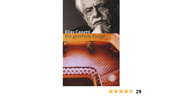 Die Gerettete Zunge Geschichte Einer Jugend Amazon De Canetti Elias Bucher