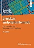 Image de Grundkurs Wirtschaftsinformatik: Eine kompakte und praxisorientierte Einführung