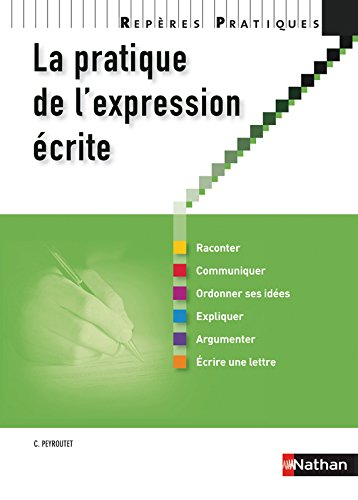 Download PRATIQUE EXPRESSION ECRITE Download PRATIQUE EXPRESSION ECRITE