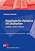 Typologische Variation im Deutschen: Grundlagen - Modelle - Tendenzen (Grundlagen der Germanistik (GrG), Band 48) by 