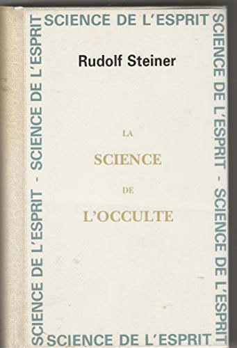 La science de l'occulte La science de l'occulte