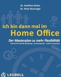 Ich bin dann mal im Home Office: Der Masterplan zu mehr Flexibilität by 
