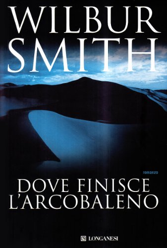 Download Dove finisce l'arcobaleno Download Dove finisce l'arcobaleno