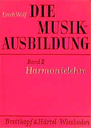Die Musikausbildung, Bd.2, Harmonielehre