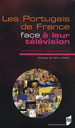 Les Portugais de France face à leur télévision : Médias, migrations et enjeux identitaires Les Portugais de France face à leur télévision : Médias, migrations et enjeux identitaires