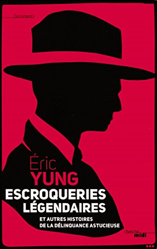 Escroqueries légendaires francais Escroqueries légendaires francais