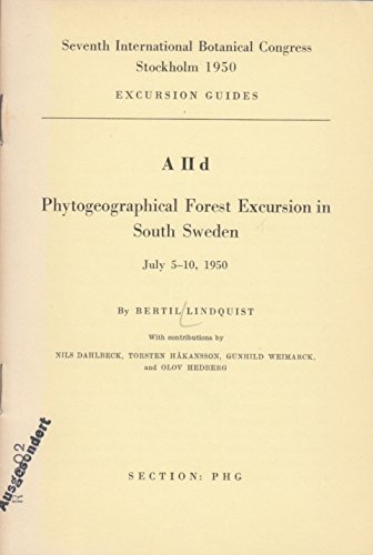 Preisvergleich Produktbild Excursion guides: Seventh International Botanical Congress, Stockholm 1950. A II d, Phytogeographical forest excursion in South Sweden: July 5-10, 1950