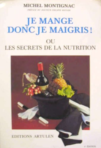 Download Je mange donc je maigris ou les secrets de la nutrition