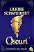 Die Erben der Nacht - Oscuri: Band 6 by 