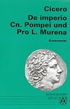 Image de Cicero: De imperio Cn. Pompei und Pro L. Murena: Vollständige Ausgabe (Latein) (Aschendorffs Sammlung lateinischer und griechischer Klassiker / Latei