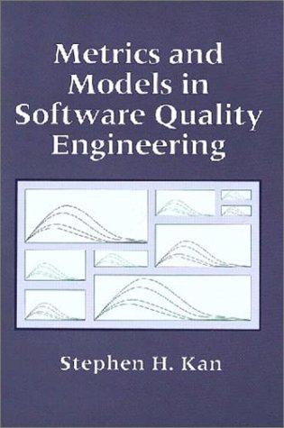 Metrics and Models in Software Quality Engineering