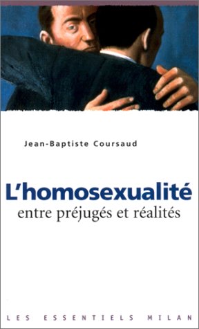 L'Homosexualité entre préjugés et réalités