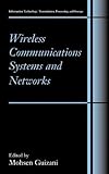 Image de Wireless Communications Systems and Networks (Information Technology: Transmission, Processing and Storage)
