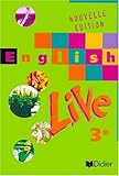 English Live : Anglais, 3ème (livre de l'élève)