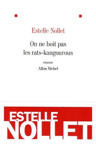 couverture de : ON NE BOIT PAS LES RATS-KANGOUROUS