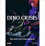Dino Crisis - Lösungsbuch by 