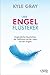 Der Engel-Flüsterer: Erstaunliche Geschichten der Liebe und Hoffnung von den Engeln by 