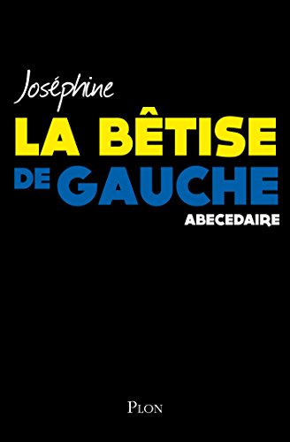 La bêtise de gauche en ligne