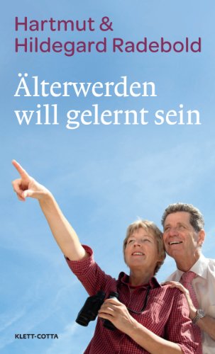 Download Älterwerden will gelernt sein Download Älterwerden will gelernt sein