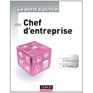 La Boîte à outils du Chef d'entreprise