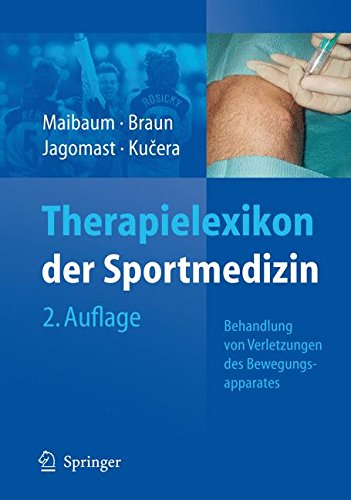 Preisvergleich Produktbild Therapielexikon der Sportmedizin: Behandlung von Verletzungen des Bewegungsapparates