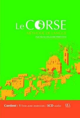 Le Corse : Méthode de langue (1 livre + 3 CD audio)