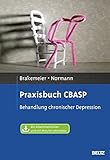 Praxisbuch CBASP: Behandlung chronischer Depression. Mit 140 Minuten Lehrvideos online by 