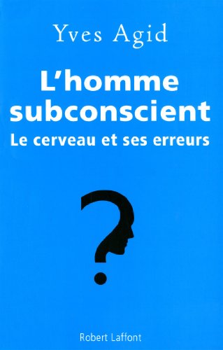 L'Homme subconscient francais L'Homme subconscient francais