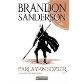 Parlayan S&ouml;zler 1. Cilt - Fırtınaışığı Arşivi İkinci Roman