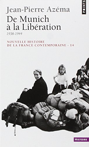 De Munich à la Libération. 1938-1944 gratuit De Munich à la Libération. 1938-1944 gratuit