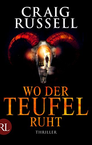 Wo der Teufel ruht: Thriller Wo der Teufel ruht: Thriller
