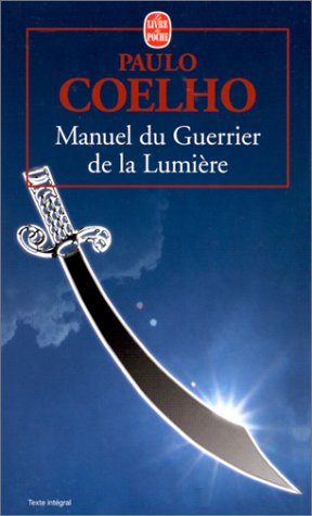 MANUEL DU GUERRIER DE LA LUMIÈRE