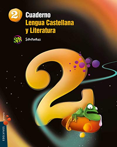 Cuaderno 2 de Lengua castellana y Literatura 2º Primaria (Superpixépolis)