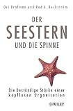 Image de Der Seestern und die Spinne: Die beständige Stärke einer kopflosen Organisation