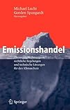 Image de Emissionshandel: Ökonomische Prinzipien, rechtliche Regelungen und technische Lösungen für den Klimaschutz