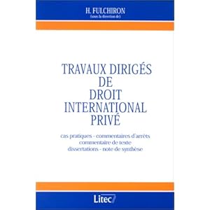 Travaux dirigés de droit international privé (ancienne édition) Livre en Ligne Travaux dirigés de droit international privé (ancienne édition) Livre en Ligne - Telecharger Ebook