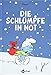 Die Schlümpfe Mini: Die Schlümpfe in Not by 
