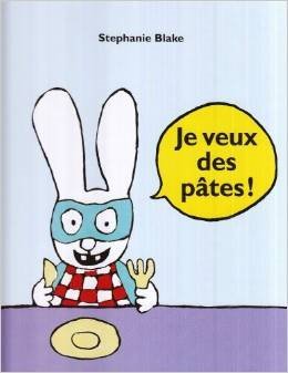 Je veux des pâtes!