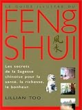 Le Guide illustré du Feng shui