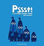 Cover zum Buch Pssst, wir haben einen Vogel