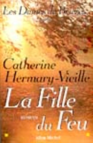 Dames de Brières : la fille du feu (3)